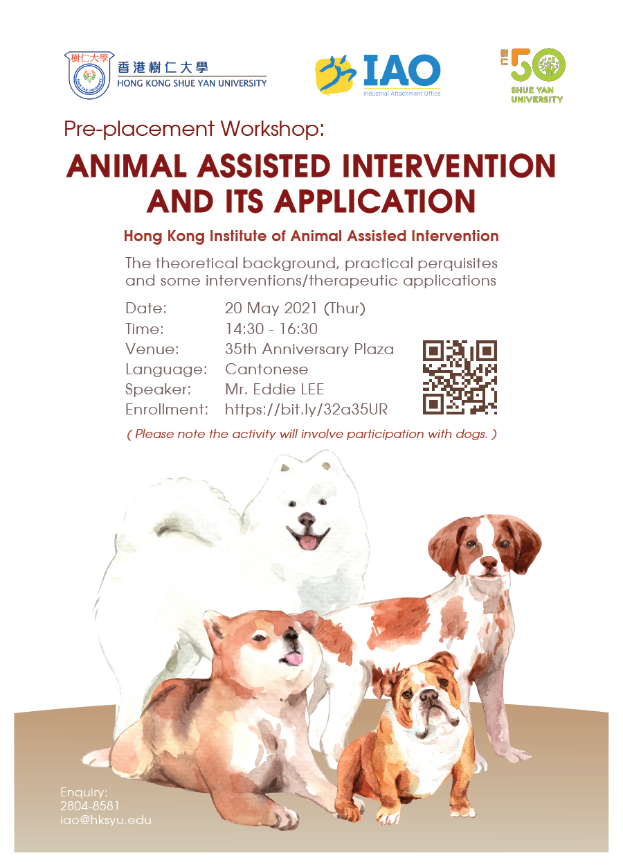 Pre-placement Workshop: Animal Assisted Intervention and Its Application